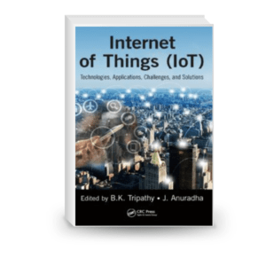 Internet of things (IoT) : technologies, applications, challenges and solutions