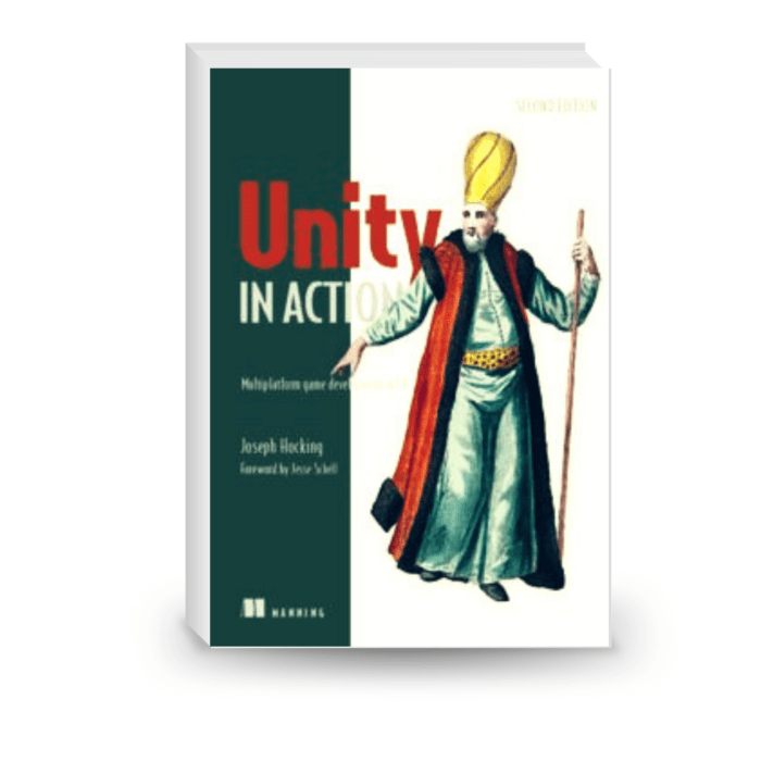 Unity in Action: Multiplatform Game Development in C#