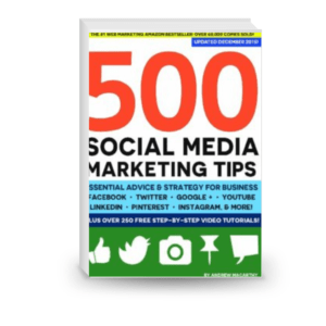 500 social media marketing tips : essential advice, hints and strategy for business : Facebook, Twitter,