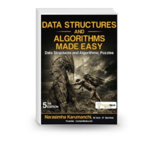 Data Structures and Algorithms Made Easy: Data Structures and Algorithmic Puzzles