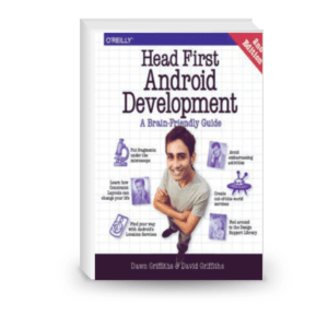 Head First Android Development: A Brain-Friendly Guide