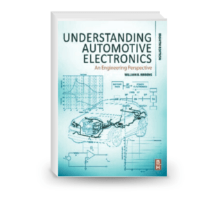 Understanding Automotive Electronics, Eighth Edition: An Engineering Perspective