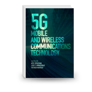 5G Mobile and Wireless Communications Technology