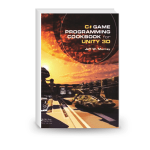 C# Game Programming Cookbook for Unity 3D