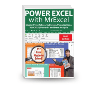 Power excel 2016 with mrexcel : Master Pivot Tables, Subtotals, Charts, VLOOKUP, IF, Data Analysis