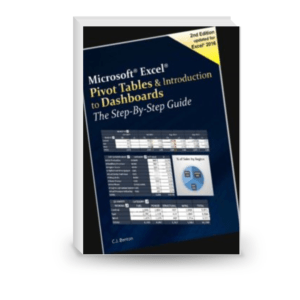 Excel Pivot Tables & Introduction To Dashboards. The Step-By-Step Guide