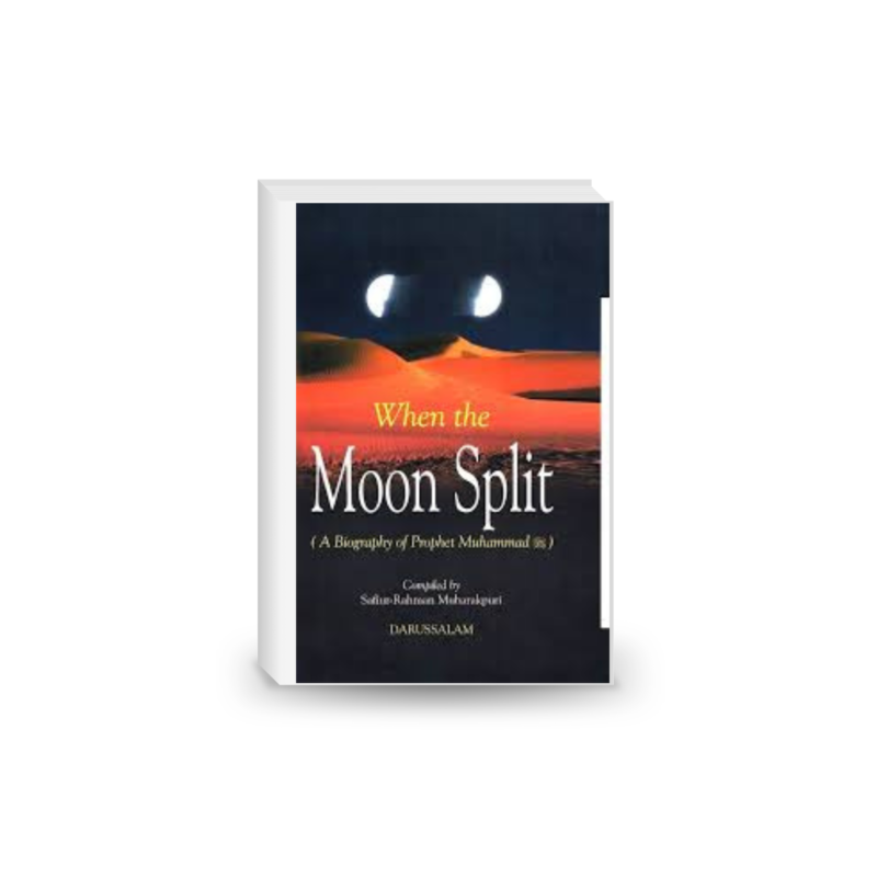 When the Moon Split: A biography of Prophet Muhammad