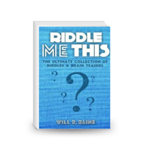 Riddle Me This - The Ultimate Collection Of Riddles & Brain Teasers