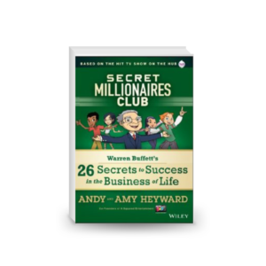 Secret Millionaires Club: Warren Buffett's 26 Secrets to Success in the Business of Life