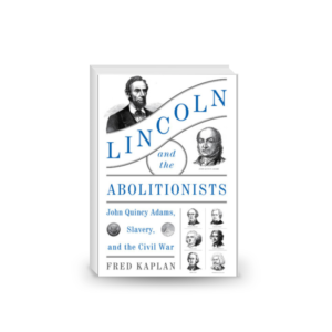 Mark as downloadedDownloaded Lincoln and the Abolitionists: John Quincy Adams, Slavery, and the Civil War