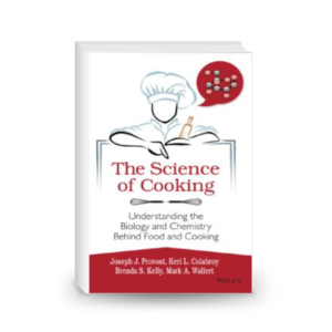 The Science of Cooking: Understanding the Biology and Chemistry Behind Food and Cooking