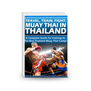 Travel, Train, Fight: Muay Thai in Thailand