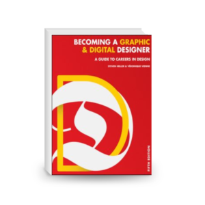 Becoming a Graphic & Digital Designer: A Guide to Careers in Design