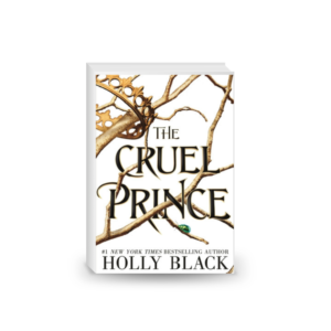 The Cruel Prince (B&N Exclusive Edition) (Folk of the Air Series #1)