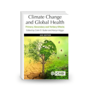 Climate Change and Global Health: Primary, Secondary and Tertiary Effects