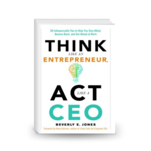 Think Like an Entrepreneur, Act Like a CEO