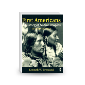 First Americans: A History of Native Peoples