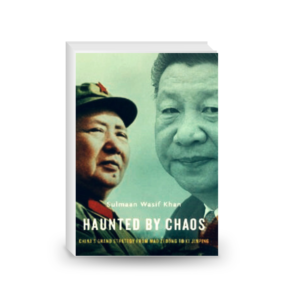 Haunted by Chaos: China’s Grand Strategy from Mao Zedong to Xi Jinping