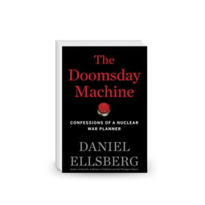 The Doomsday Machine: Confessions of a Nuclear War Planner