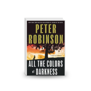 All the Colors of Darkness ( Inspector Banks #18 )