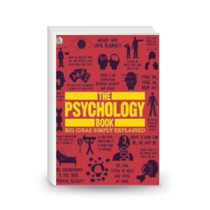 The Psychology Book: Big Ideas Simply Explained