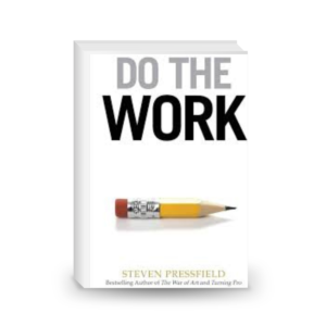 Do the Work by Steven Pressfield