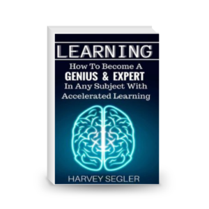 Learning: How To Become a Genius And Expert In Any Subject With Accelerated Learning