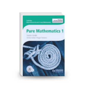 Cambridge International AS and A Level Mathematics Pure Mathematics 1