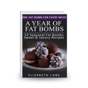 Ketogenic Diet: A Year of Keto Fat Bombs: 52 Seasonal Recipes Ketogenic Cookbook