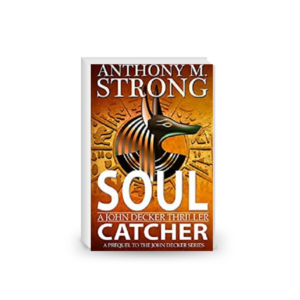 Soul Catcher (John Decker Series Prequel)