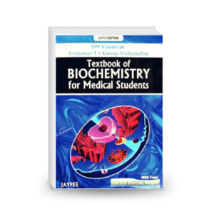 Textbook of Biochemistry - For Medical Students, 6th Edition