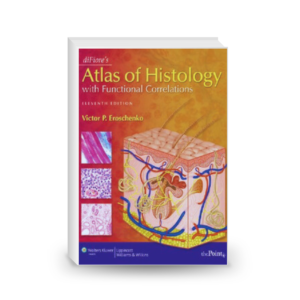 diFiore's Atlas of Histology with Functional Correlations