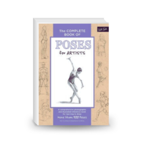 The Complete Book of Poses for Artists: A Comprehensive Photographic and Illustrated