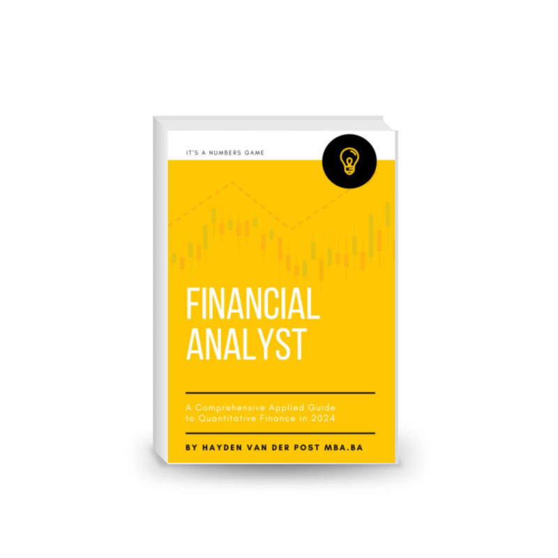 Financial Analyst: A Comprehensive Applied Guide to Quantitative Finance in 2024: A Holistic Guide to: Python for Finance