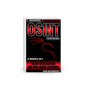 ADVANCED OSINT STRATEGIES