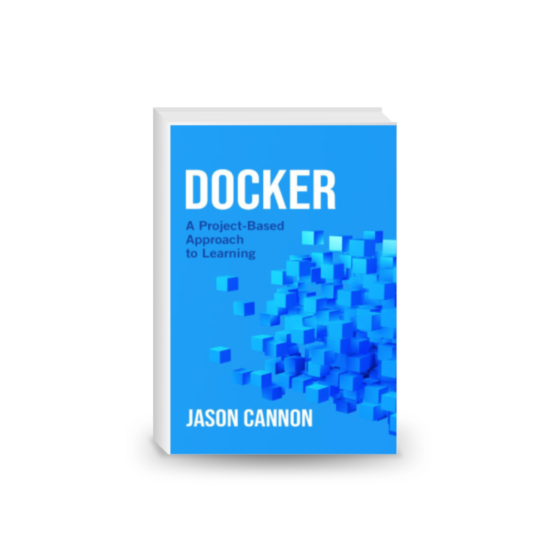 Docker: A Project-Based Approach to Learning