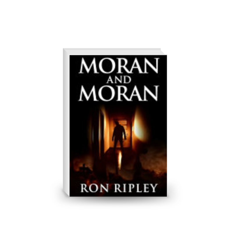 Moran and Moran: Supernatural Horror with Scary Ghosts & Haunted Houses (Death Hunter Series Book 2)