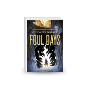 Foul Days (Witch's Compendium of Monsters, 1, Band 1)