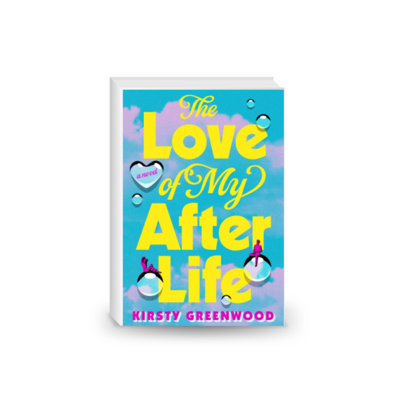 The Love of My Afterlife: A GMA Book Club Pick 2024