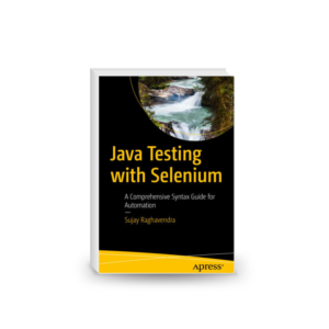 Java Testing with Selenium: A Comprehensive Syntax Guide for Automation