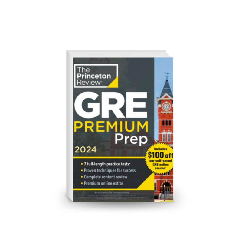 Princeton Review GRE Premium Prep, 2024: 7 Practice Tests + Review & Techniques + Online Tools
