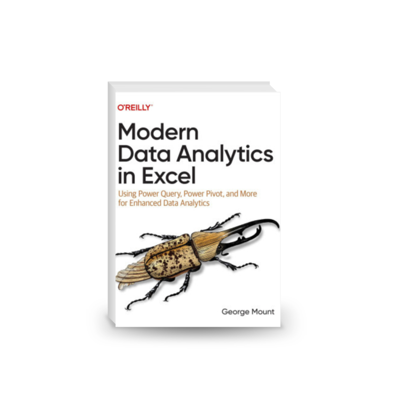 Modern Data Analytics in Excel: Using Power Query, Power Pivot, and More for Enhanced Data Analytics