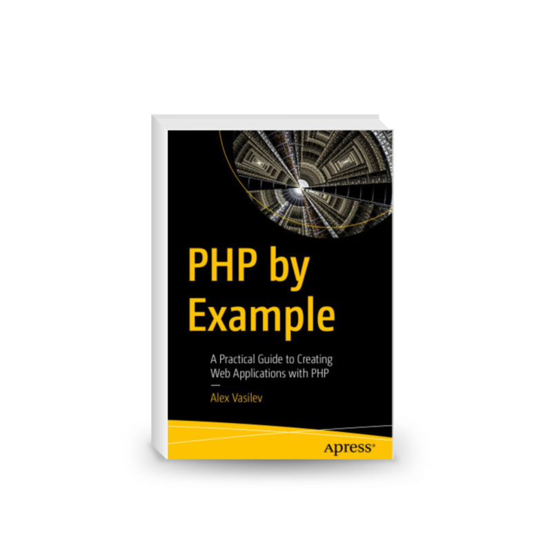 PHP by Example: A Practical Guide to Creating Web Applications with PHP