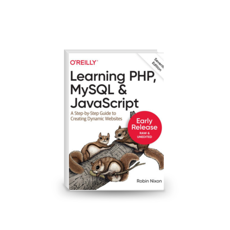 Learning PHP, MySQL & JavaScript, 7th Edition