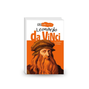 DK Life Stories: Leonardo Da Vinci