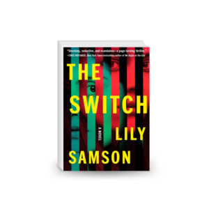 The Switch: A Novel