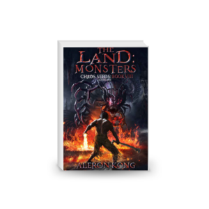 The Land: Monsters: A LitRPG Saga (Chaos Seeds Book 8)