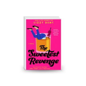 The Sweetest Revenge