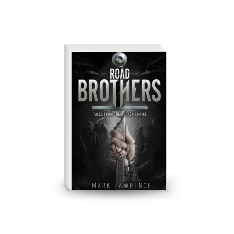 Road Brothers: Tales from the Broken Empire