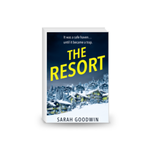 The Resort: An absolutely addictive psychological thriller with a jaw-dropping twist, perfect for fall 2024